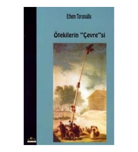 Ötekilerin Çevresi