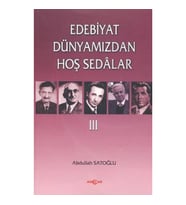 Edebiyat Dünyamızdan Hoş Sedalar 3