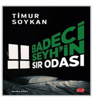 Badeci Şeyh'in Sır Odası