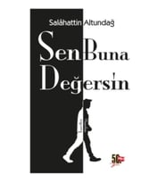 Sen Buna Değersin