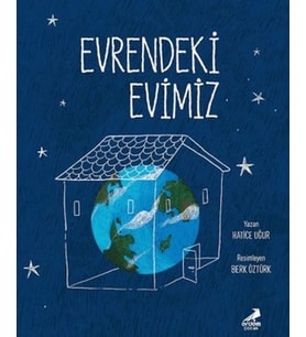 Evrendeki Evimiz