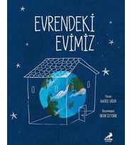 Evrendeki Evimiz