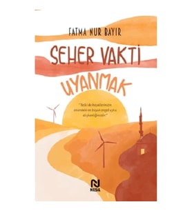 Seher Vakti Uyanmak