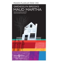 Maud Martha - Modern Klasikler Dizisi