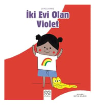 İki Evi Olan Violet - Duygularımız