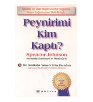 PEYNİRİMİ KİM KAPTI? / İŞİNİZDE VE ÖZEL YAŞAMANIZDA DEĞİŞİME UYUM SAĞLAMANIN ETKİLİ BİR YOLU