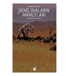 Geniş Ovaların Mamutları