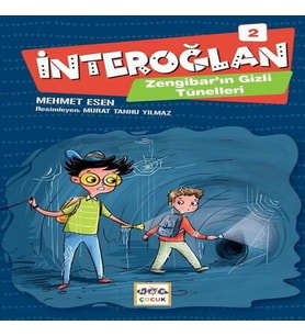 İnteroğlan 2 - Zenginbar'ın Gizli Tünelleri