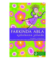 Farkında Abla Aydınlanma Yolunda