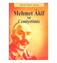 Mehmet Akif ve Cemiyetimiz