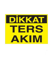 Dikkat Ters Akım Uyarı Levhası 30x40cm (Karışık)
