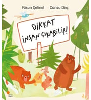 Dikkat İnsan Çıkabilir!