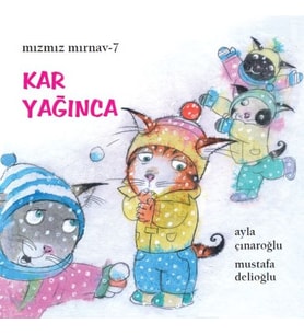 Mızmız Mırnav 7: Kar Yağınca