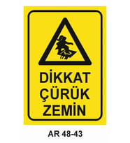 DİKKAT ÇÜRÜK ZEMİN KADIN FİGÜRLÜ İŞ GÜVENLİĞİ UYARI LEVHASI 1 ADET PVC 21 X 29CM