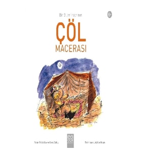 Bir Bilim İnsanının Çöl Macerası
