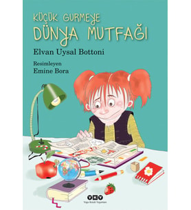 Küçük Gurmeye Dünya Mutfağı