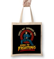 Funny Surely Not Everybody Was Kung Fu Kungfu Pun Bez Çanta Uzun Saplı