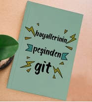 BK Gift Hayat Mottosu Tasarımlı Sert Kapaklı Su Yeşili Defter, Arkadaşa Hediye, Yeni İş Hediyesi, Doğum Günü Hediyesi, Anı Defteri (Model 1)