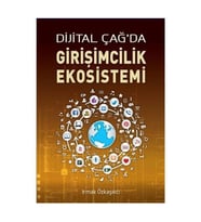 Dijital Çağda Girişimcilik Ekosistemi