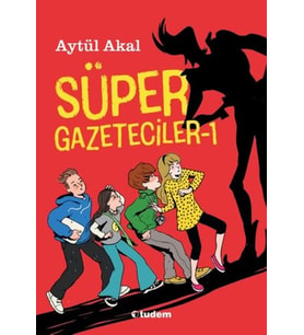 Süper Gazeteciler 1