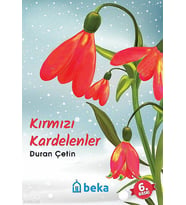 Kırmızı Kardelenler Beka Yayınları Duran Çetin
