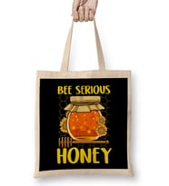 Cute & Funny Bee Serious Honey Beekeeper Pun Bez Çanta Uzun Saplı