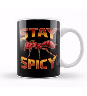 Funny Stay Spicy Fire Ants Cute Insect Pun Kupa Bardak Porselen