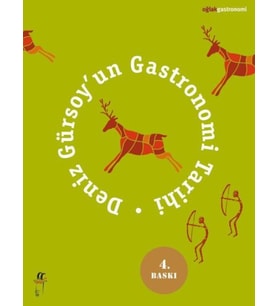 Deniz Gürsoyun Gastronomi Tarihi