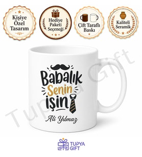 Babalık Senin İşin Yazılı Esprili Kupa Bardak Babalar Günü Hediyesi