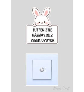 Sevimli Beyaz Tavşan Lütfen Zile Basmayınız Bebek Uyuyor Sticker Kapı Zili Etiketi