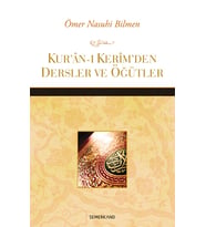 KURANI KERİMDEN DERSLER VE ÖĞÜTLER