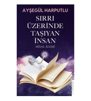 Sırrı Üzerinde Taşıyan İnsan