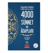 Peygamber Efendimiz Sallallahu Aleyhi ve Sellem'in 4000 Sünnet ve Adabları (Ciltli)