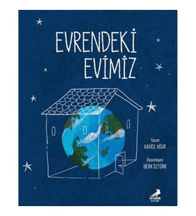 Evrendeki Evimiz