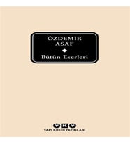Bütün Eserleri - Özdemir Asaf (Delta)