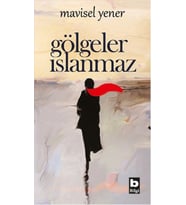 Gölgeler Islanmaz