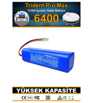 Trident Pro Max 6400mAh Robot Süpürge Bataryası - Gerçek Kapasite, Maksimum Güvenlik