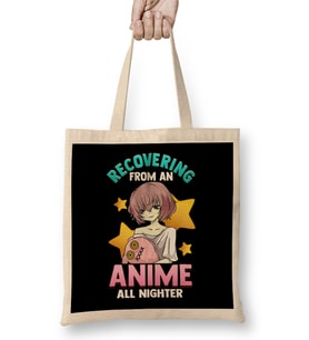 Funny Recovering From An Anime All Nighter Girl Bez Çanta Uzun Saplı