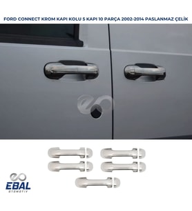 Ford Connect Krom Kapı Kolu 5 Kapı 2002-2014 Paslanmaz Çelik