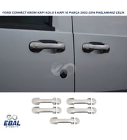 Ford Connect Krom Kapı Kolu 5 Kapı 2002-2014 Paslanmaz Çelik