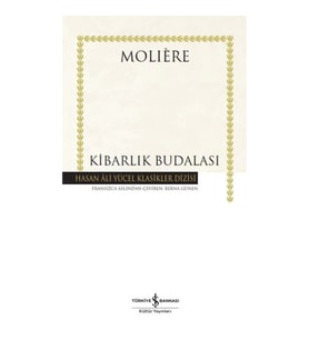 Kibarlık Budalası - Hasan Ali Yücel Klasikleri (Ciltli)