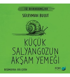 Küçük Salyangozun Akşam Yemeği