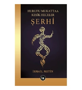 Hurufu Mukattaa Kesik Heceler Şerhi
