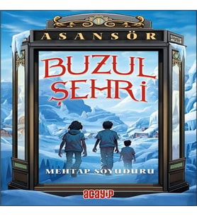 Asansör 1 Buzul Şehri