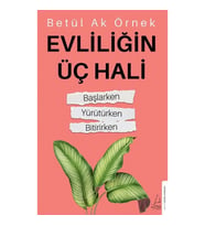Evliliğin Üç Hali