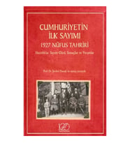 Cumhuriyetin İlk Sayımı – 1927 Nüfus Tahriri