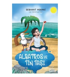 Albatros ve Tin Taşı