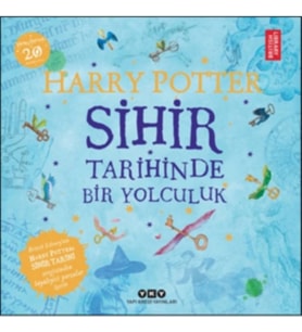 Harry Potter: Sihir Tarihinde Bir Yolculuk