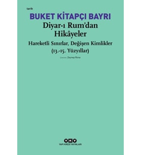 Diyar-ı Rum’dan Hikayeler