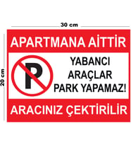 Metal Apartmana Aittir Yabancı Araçlar Park Yapamaz Aracınız 20cm x 30cm A4 Büyüklüğünde Uyarı Levhası Yön